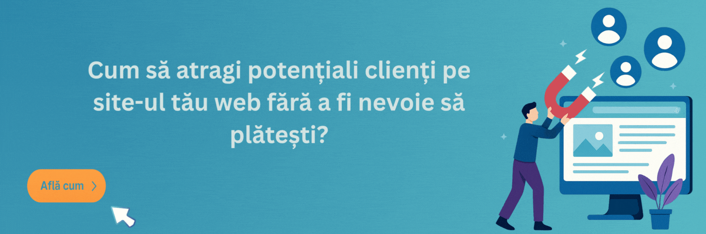 Cum sa atragi potentiali clienti la tine in site fara sa fie nevoie sa platesti ?